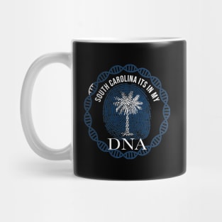 South Carolina Its In My DNA - South Carolinian Flag - Gift for South Carolinian From South Carolina Mug